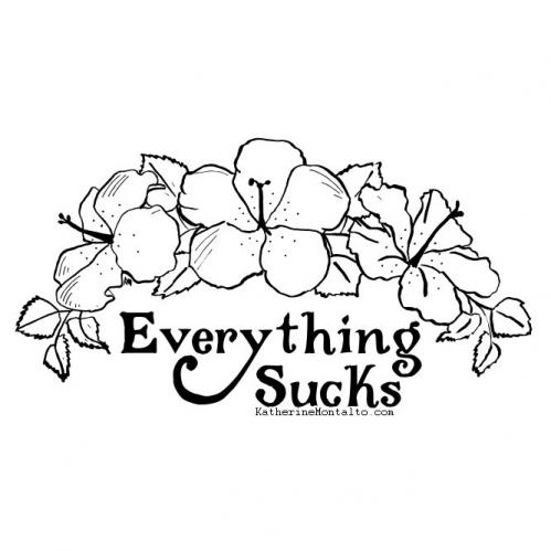 everything sucks